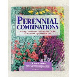 Gardening Book "Perennial Combinations" by Colston Burrell 1999 Color Pictures